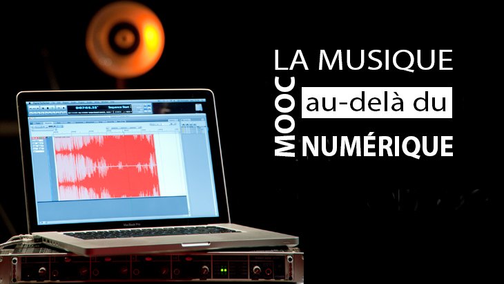 Illustration MOOC « La musique au-delà du numérique »