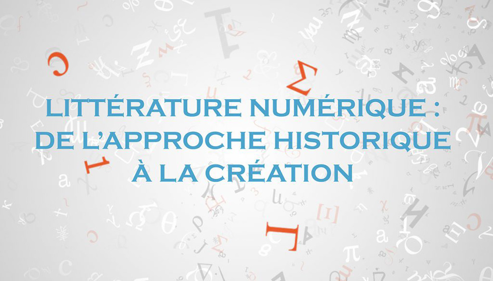 Illustration Le MOOC "littérature numérique : de l'approche historique à la création" (session2)