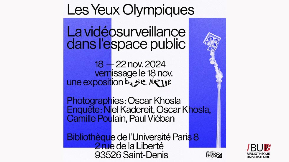Illustration Exposition - Les Yeux Olympiques, la vidéosurveillance dans l'espace public à la BU
