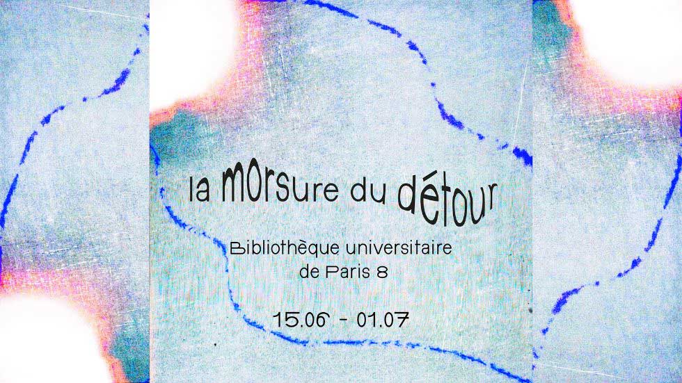 Illustration Exposition - La morsure du détour à la BU