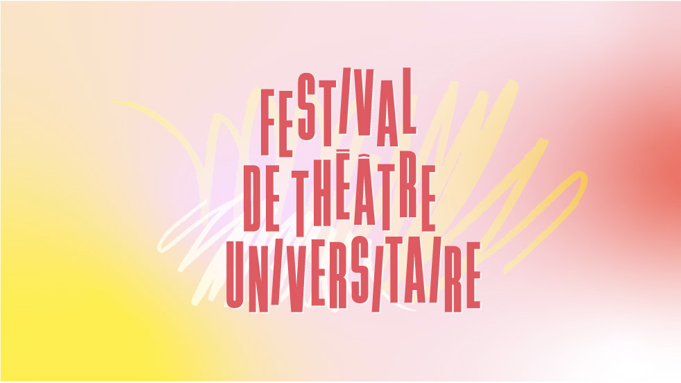 Festival de Théâtre Universitaire 2024